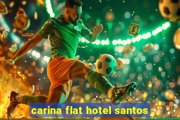 carina flat hotel santos